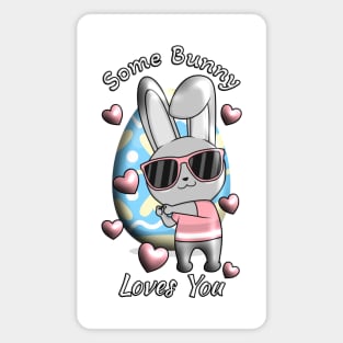 Some Bunny Loves You Magnet